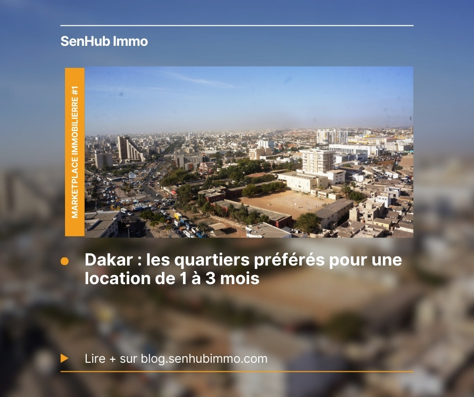 Top quartiers de Dakar pour une location moyenne durée