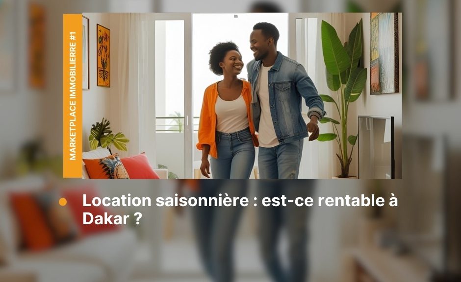 Investir à Dakar : la rentabilité de la location saisonnière